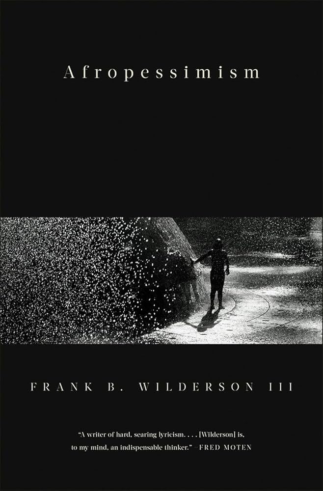 Afropessimism, Frank B. Wilderson III