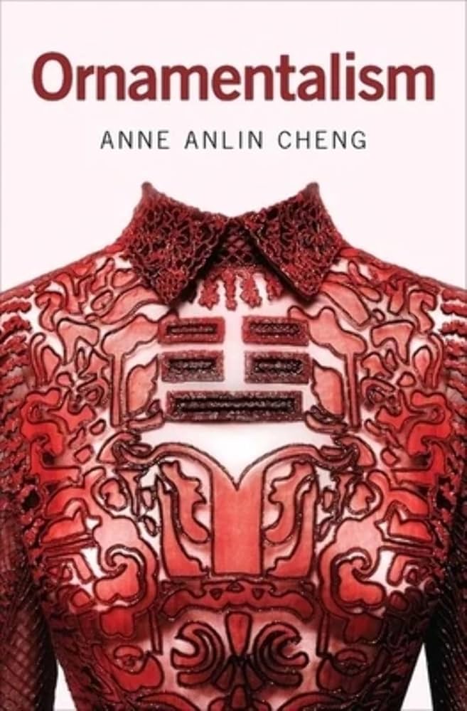 Ornamentalism, Anne Anlin Cheng